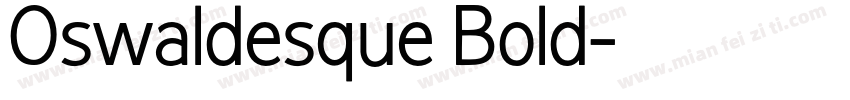 Oswaldesque Bold字体转换